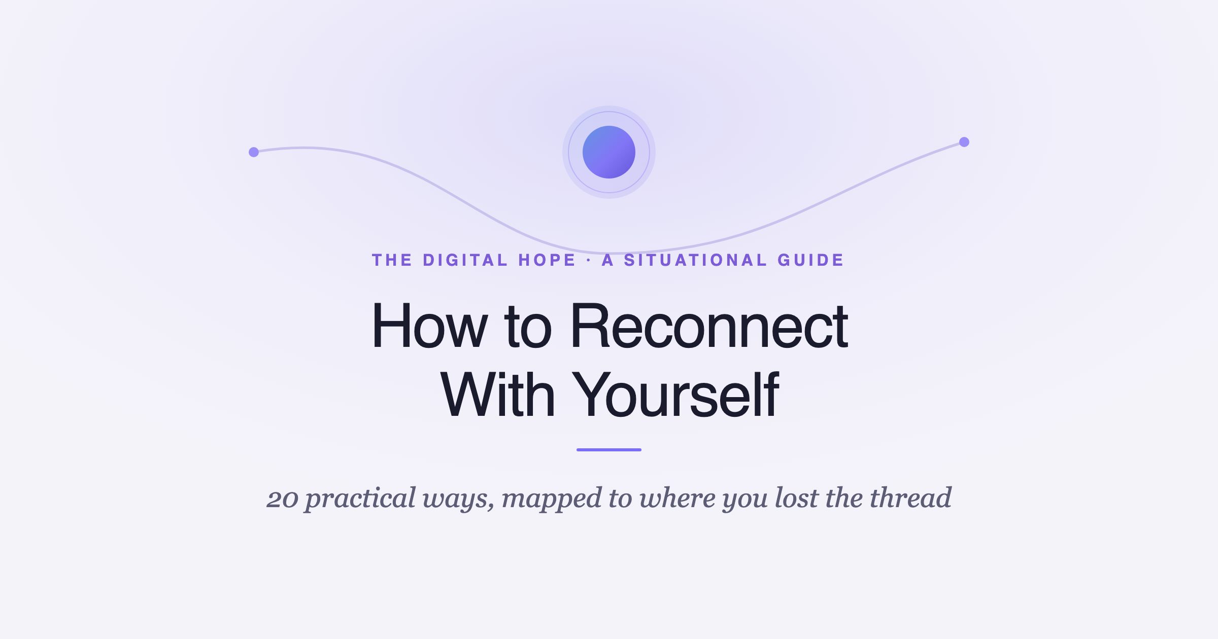 20 Practical Ways to Reconnect With Yourself