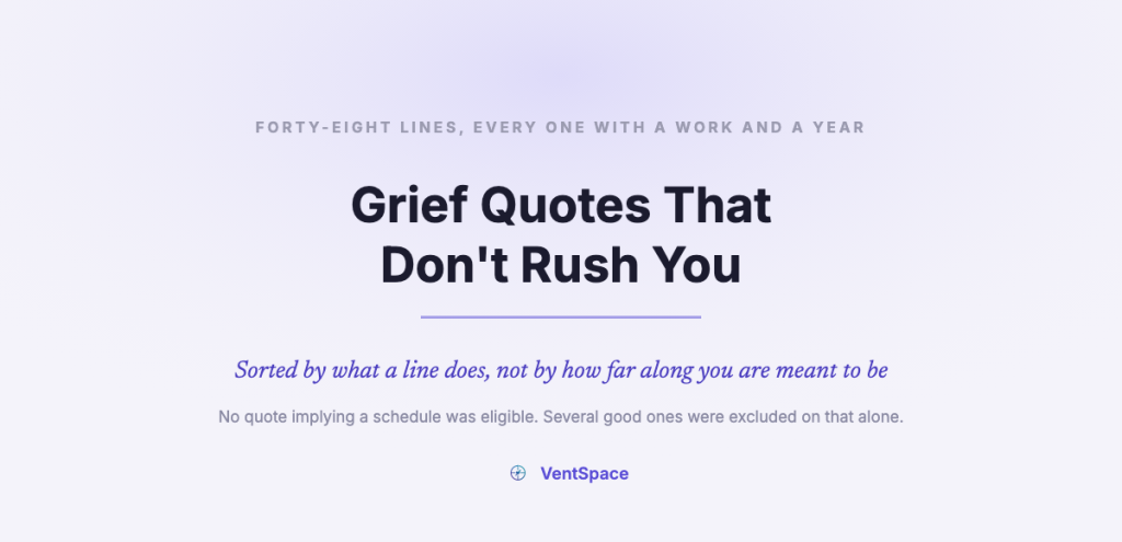 A title card reading Grief Quotes That Don't Rush You, with a note that no quote implying a schedule was eligible for the page.