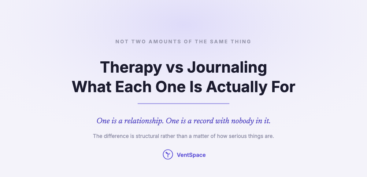 Therapy vs Journaling: What Each One Is Actually For