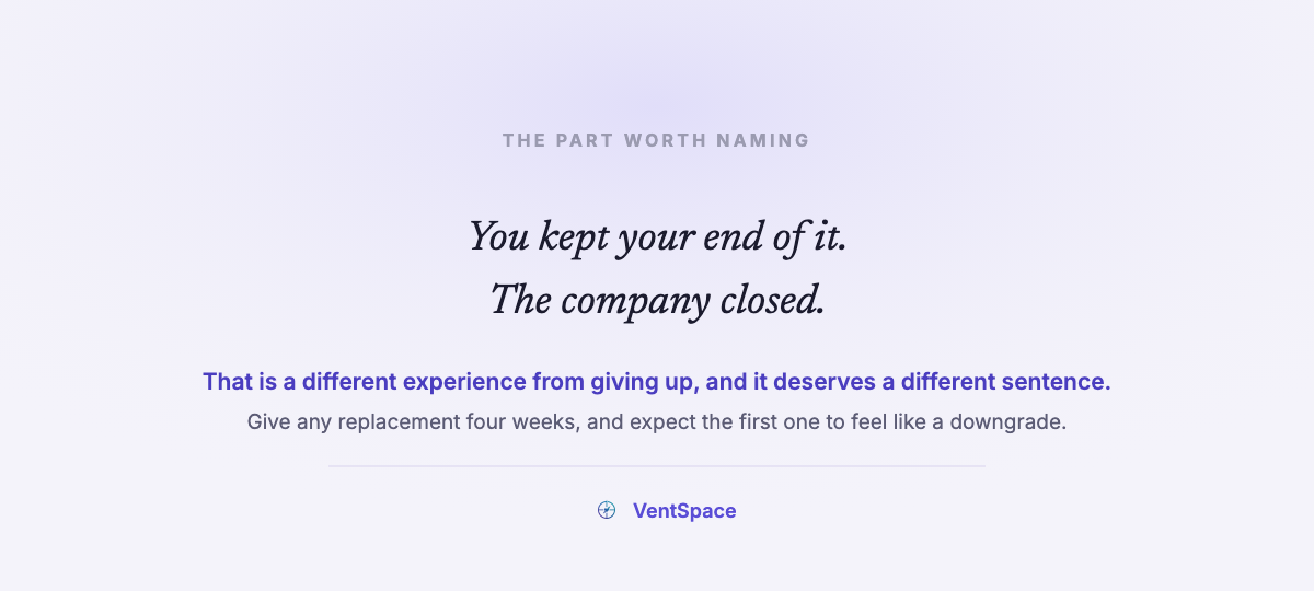 A lavender field carrying the lines you kept your end of it, the company closed, with a note that a replacement needs four weeks before it is judged.