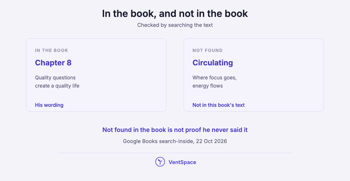 Two panels comparing lines in Awaken the Giant Within, such as quality questions create a quality life, with circulating quotes not found in the book, such as where focus goes, energy flows.