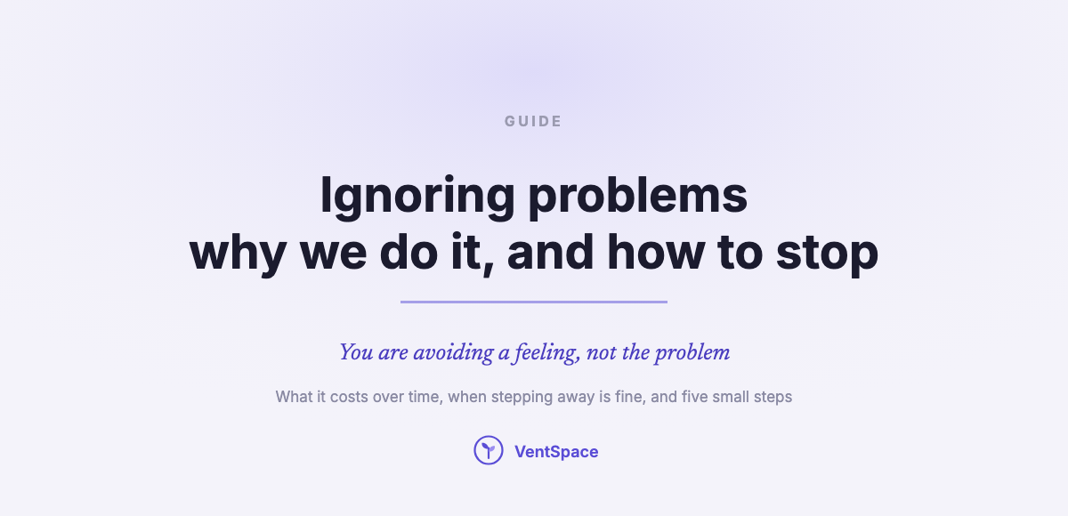 Ignoring Problems: Why We Do It, What It Costs, and How to Stop
