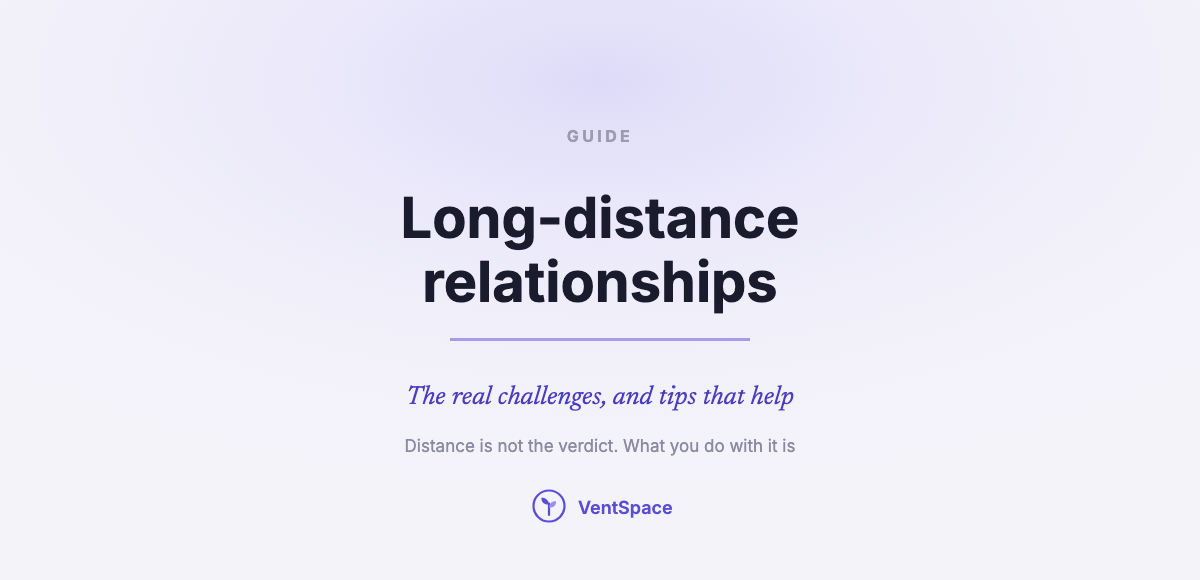 Long-Distance Relationships: The Real Challenges, and Tips That Help