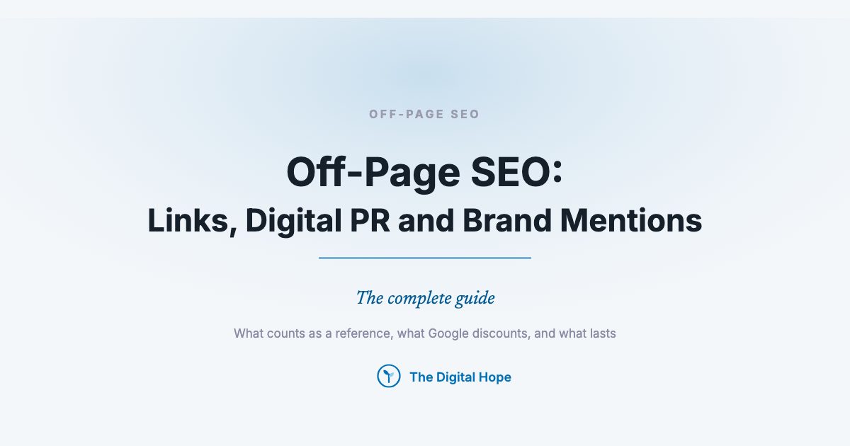 Off-Page SEO: The Complete Guide to Links, Digital PR and Brand Mentions