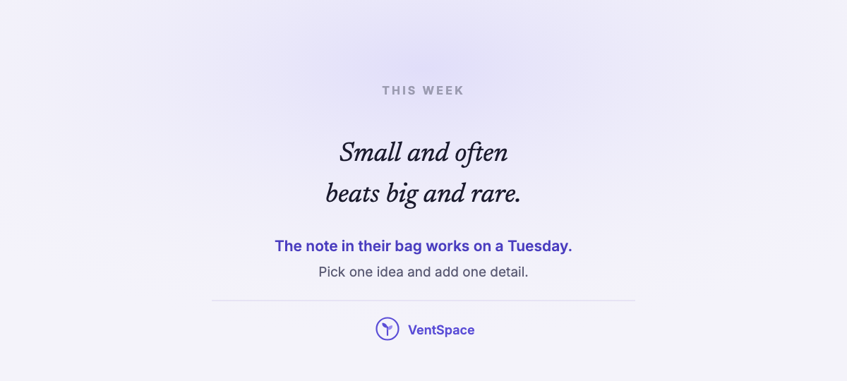 A card reading small and often beats big and rare, the note in their bag works on a Tuesday.