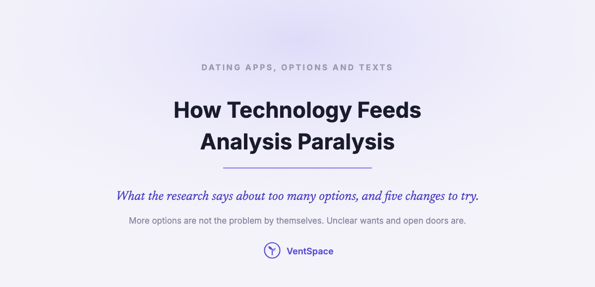 How Technology Feeds Analysis Paralysis in Relationships
